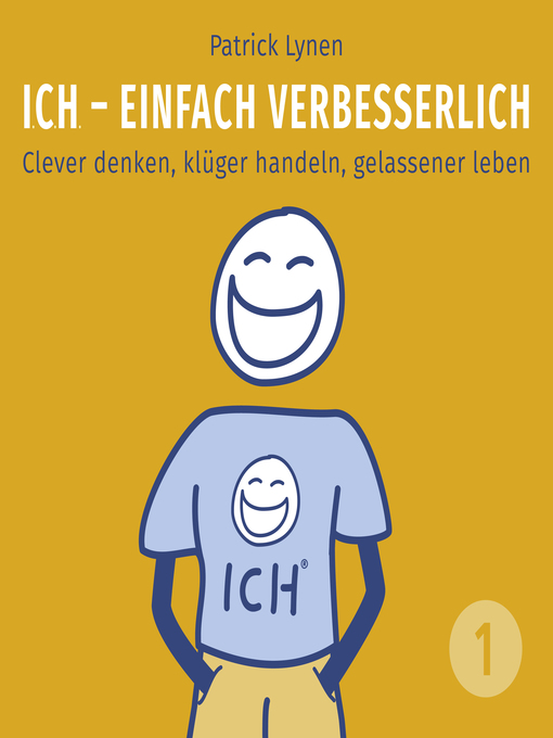 Title details for ICH--einfach verbesserlich--Teil 1 by Patrick Lynen - Wait list